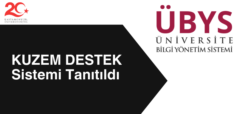 KUZEM DESTEK Sistemi Tanıtıldı